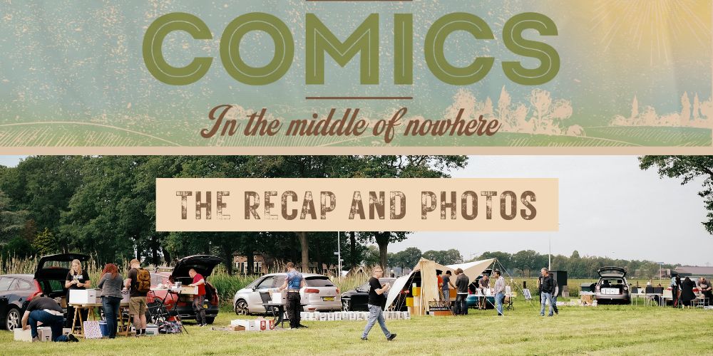 The Recap of Comics in the Middle of Nowhere 2024 / 2025  #CITMON