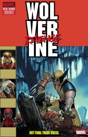 WOLVERINE REVENGE RED BAND #4 (OF 5)  | 1:25 RATIO INCENTIVE  (POLYBAG) | MARVEL PRH | NOVEMBER 2024