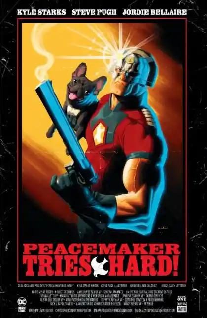 PEACEMAKER TRIES HARD! #1 | DC COMICS | 2023 | C