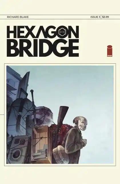 HEXAGON BRIDGE #3 | IMAGE COMICS | 2023