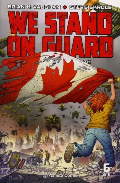 WE STAND ON GUARD #6 | PLANETA CóMIC | 2017