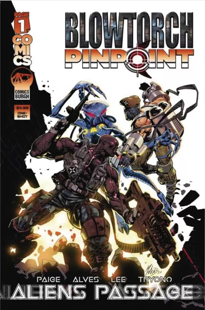 BLOWTORCH PINPOINT: ALIENS PASSAGE # | COMICSBURGH