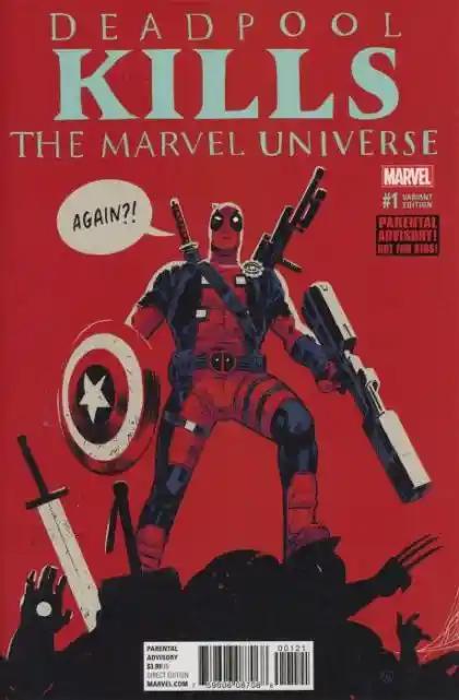 DEADPOOL KILLS THE MARVEL UNIVERSE AGAIN #1 | MARVEL COMICS | 2017 | B