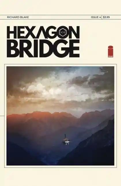 HEXAGON BRIDGE #4 | IMAGE COMICS