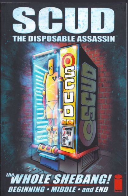 SCUD THE DISPOSABLE ASSASSIN: THE WHOLE SHEBANG #1 | IMAGE COMICS | 2008 | TP