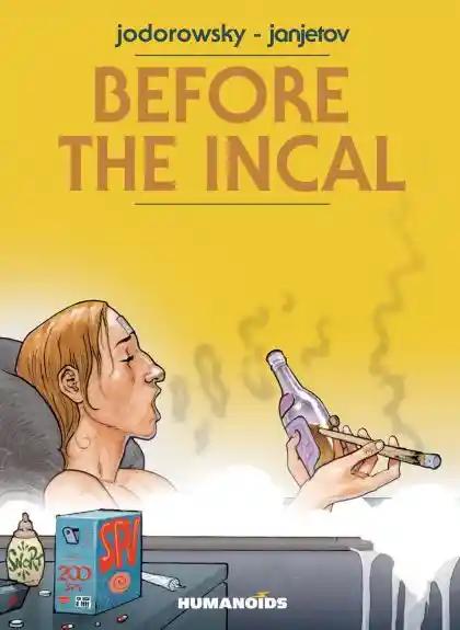 BEFORE THE INCAL # | HUMANOIDS PUBLISHING | 2014 | HC