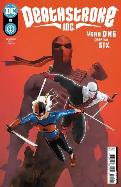 DEATHSTROKE INC. #15 | DC COMICS | 2023 | A