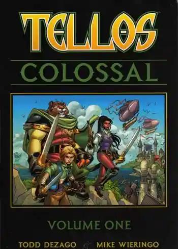 TELLOS: COLOSSAL #1 | IMAGE COMICS | 2007 | HC