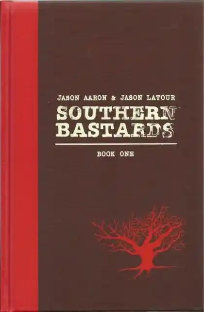 SOUTHERN BASTARDS HC #1 | IMAGE COMICS | 2015 | HC-A